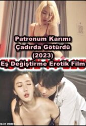 Patronum Karımı Çadırda Götürdü 2023 Erotik Filmi izle
