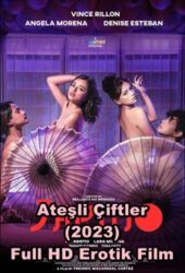 Ateşli Çiftler 2023 Full HD Erotik +18 Filmi izle